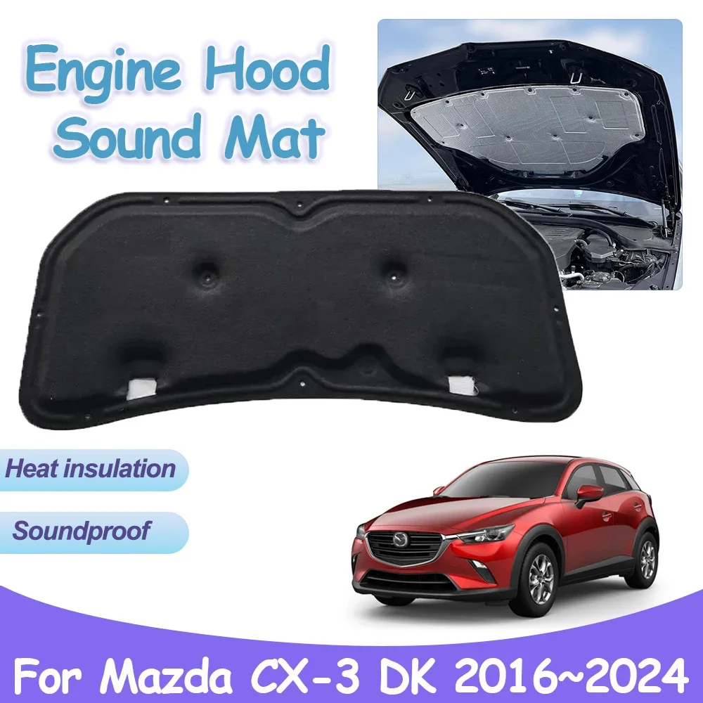 

Для Mazda CX-3 CX3 DK 2016 ~ 2024, теплоизоляция двигателя, хлопковая Автомобильная колодка, звукоизоляционные аксессуары для интерьера