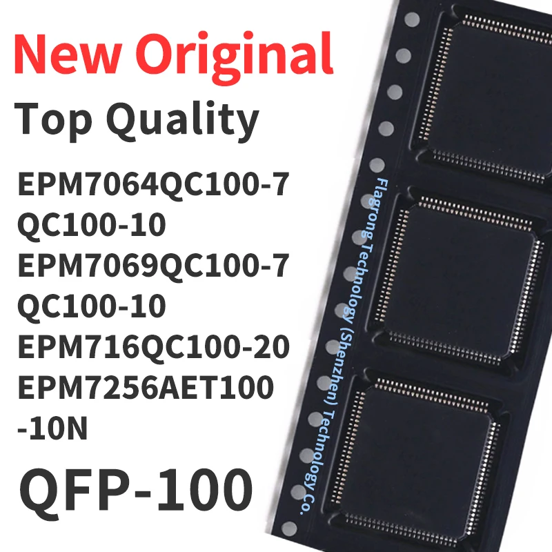 1 Piece EPM7064QC100-7 QC100-10 EPM7069QC100-7 QC100-10 EPM716QC100-20 EPM7256AET100 -10N QFP100 Chip IC New Original