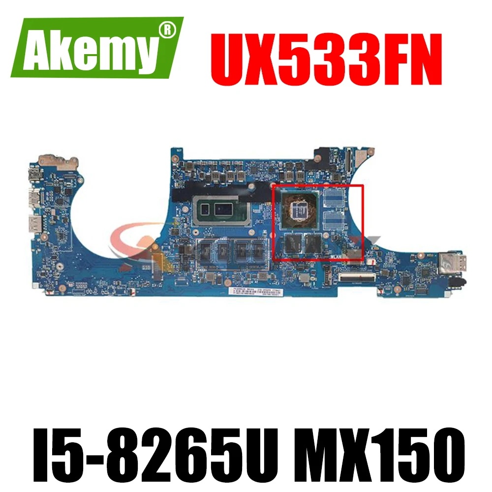 90NB0LD0-R00012 For ASUS ZenBook 15 UX533FN UX533FD UX533FDX Laotop Mainboard UX533FD Motherboard  ( MX150-V2G) 8G RAM I5-8265U