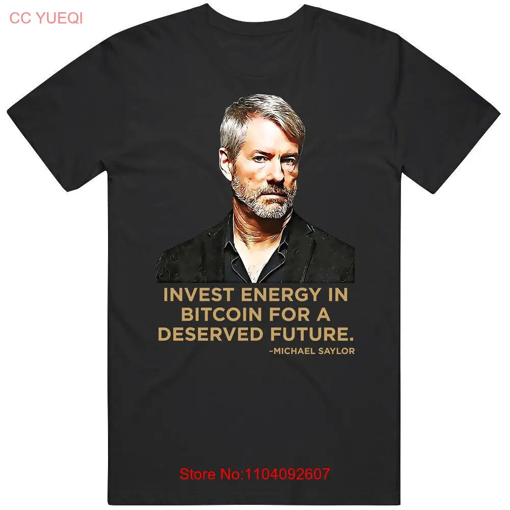 Invest Energy In Bitcoin For A Deserved Future Футболка с цитатой Майкла Сактора