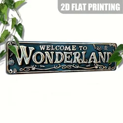 Vintage 'Welcome to Wonderland' Aluminum Sign (15.7