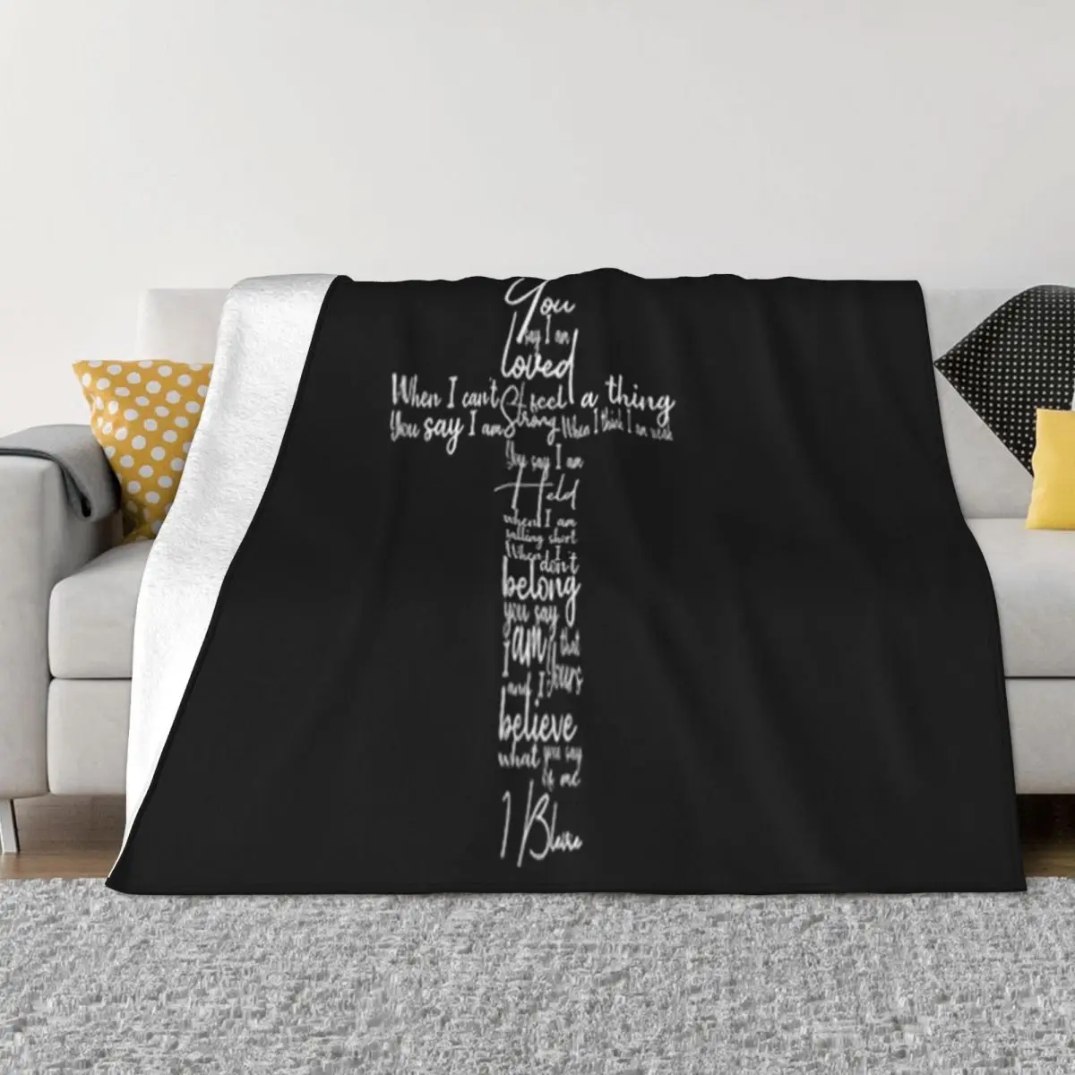 You Say I Am Loved When I Cant Feel A Thing Christian Cross Harajuku Cartoon Character Throw Blanket