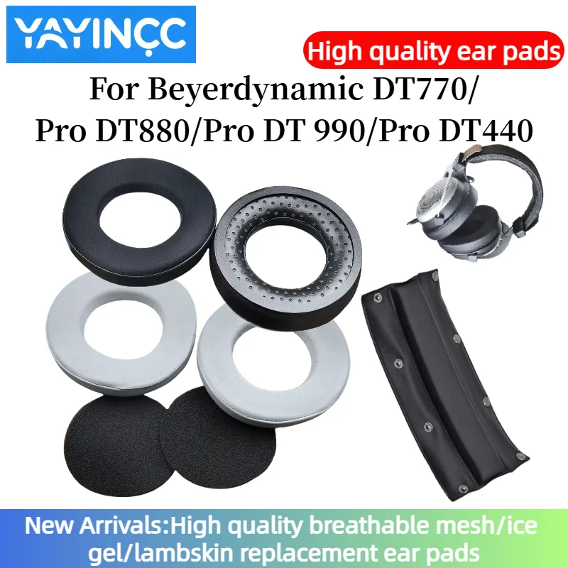 

YAYINCC Earphone Earpads For Beyerdynamic DT770/Pro DT880/Pro DT 990/Pro DT440 Earpads Sponge Replacement Headphones Accessories