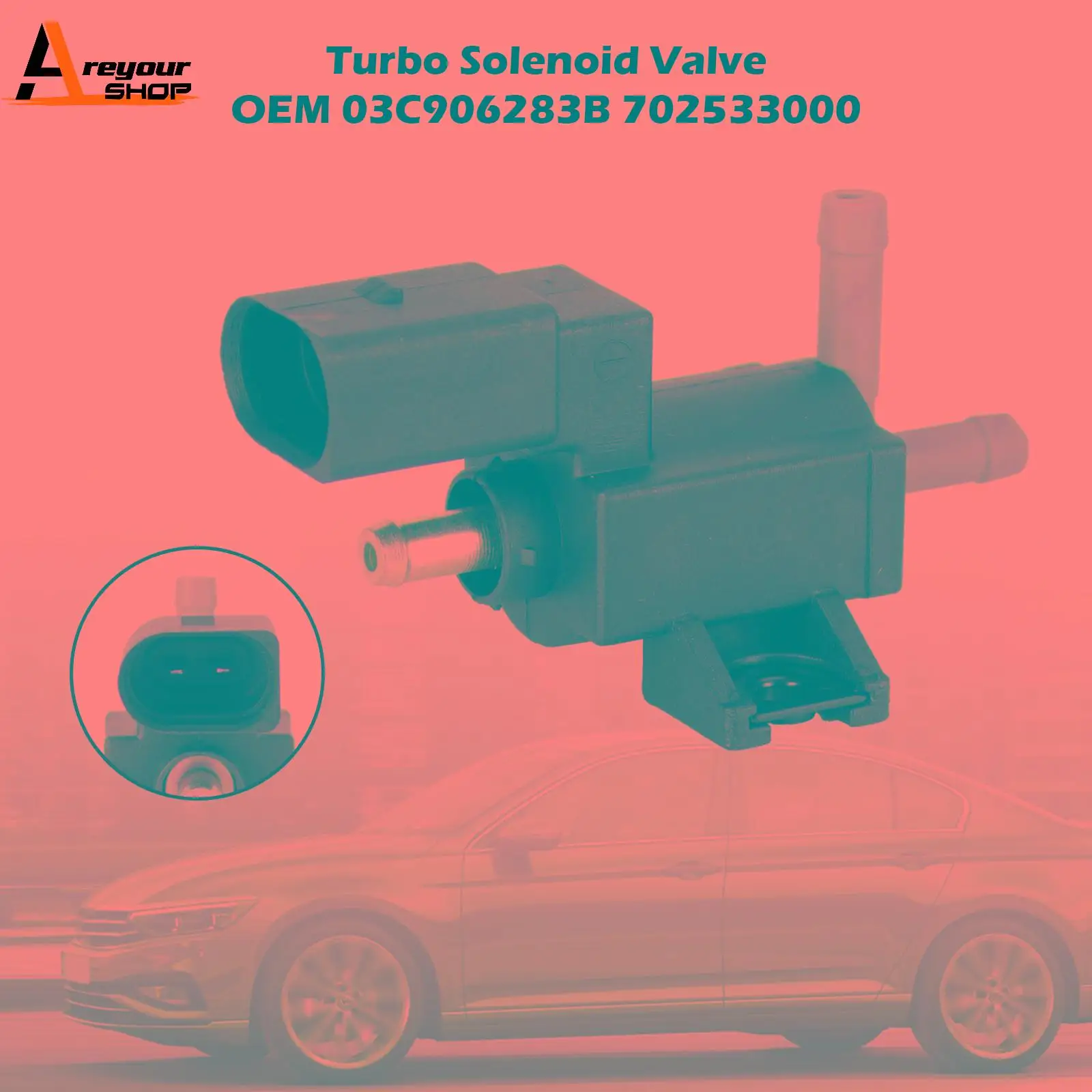 Areyourshop Turbo Solenoid Valve For VW Golf 5 6 Passat Sharan Tiguan 03C906283B Car Accessories