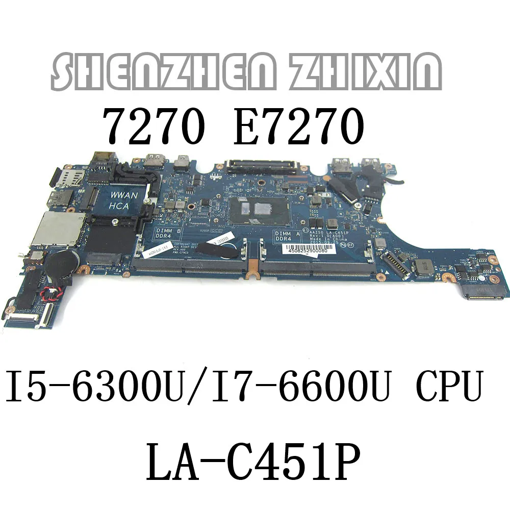 FOR Dell Latitude 7270 E7270 Laptop Motherboard with I5-6300U/I7-6600U CPU LA-C451P CN-0H7Y7K CN-0T0V7J Mainboard