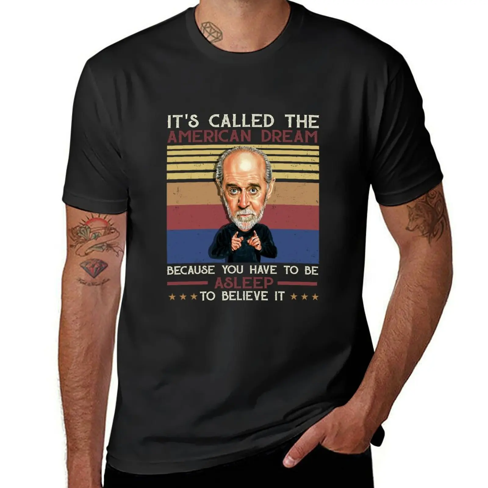 George carlin it’s called the american dream because you have to be asleep to believe it vintage retro T-Shirt