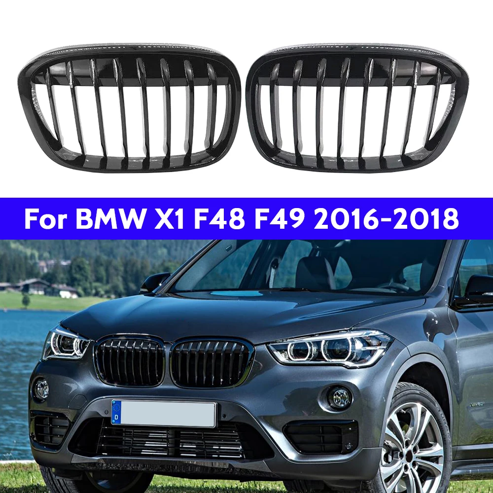 For BMW X1 F48 F49 16-19 Glossy Black Car Front Grill Kidney Grilles Single Slat Line Racing Grill Replacement Part