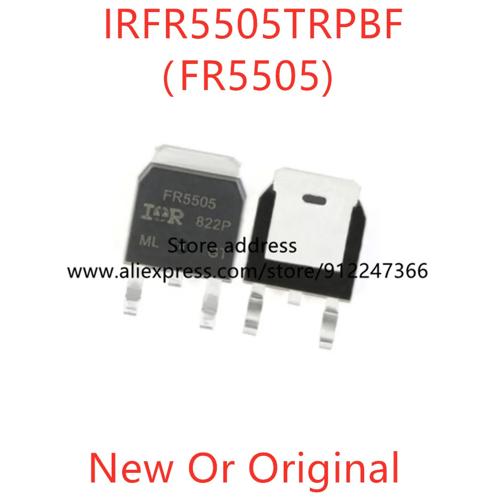 10pcs / package FR5505 IRFR5505TRPBF New and Original