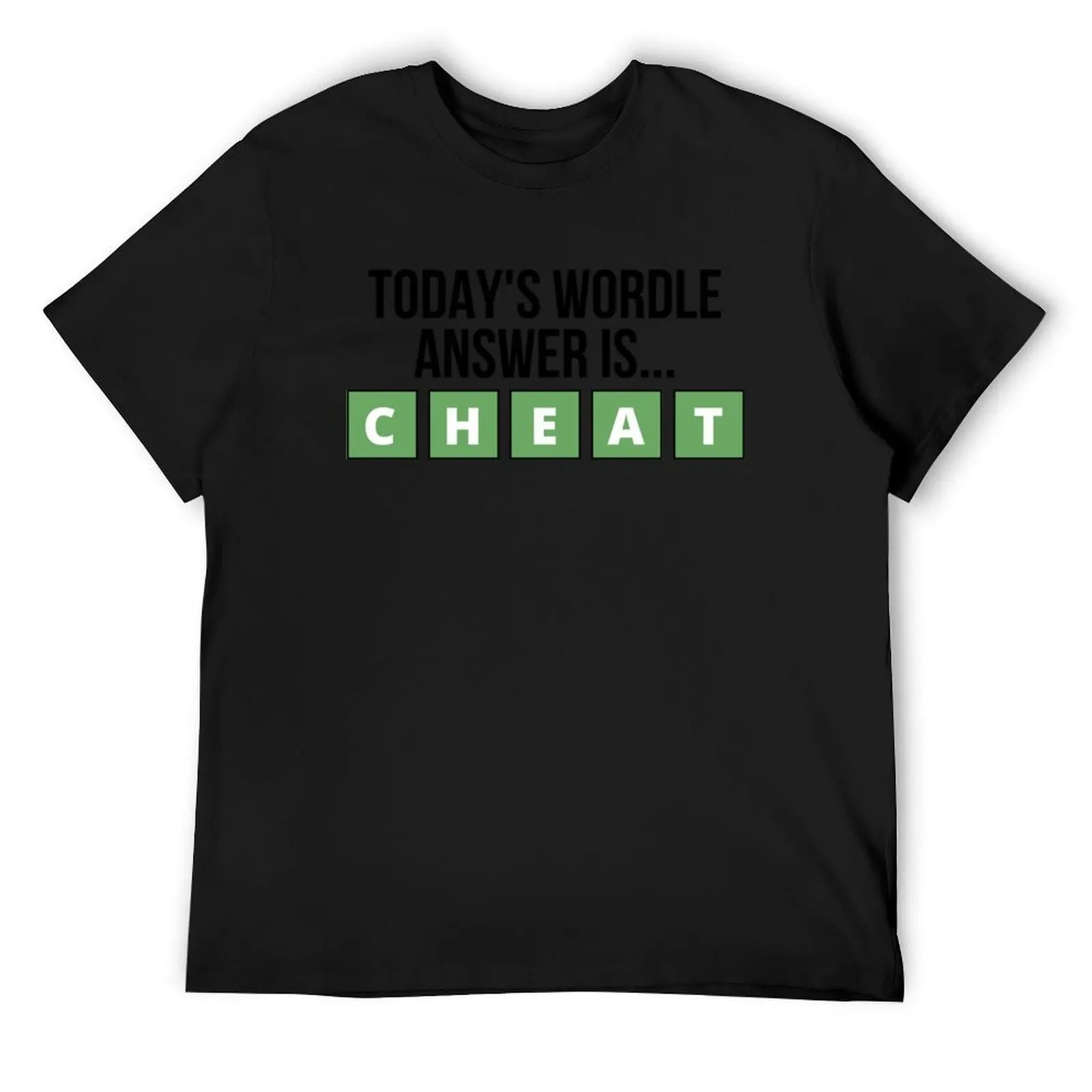 

Today_s wordle answer is cheat - wordle T-Shirt Funny t-shirt customs design your own baggy shirts customs t shirt for men