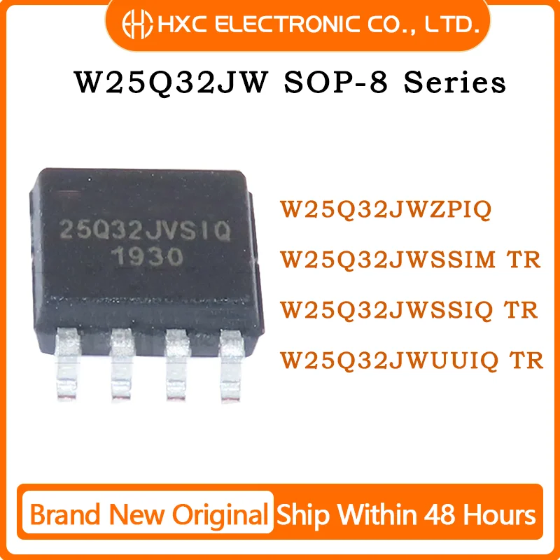 

5PCS W25Q32JWZPIQ W25Q32JWSSIM W25Q32JWSSIQ W25Q32JWUUIQ TR Brand New Original IC CHIP