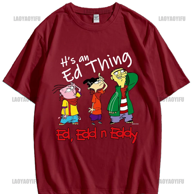 Ed Edd n Eddie الكرتون ITAN ED شيء الكبار تي شيرت جميع الأحجام مخصص مطبوعة التي شيرت الهيب هوب مضحك تي شيرت رجالي تي شيرت