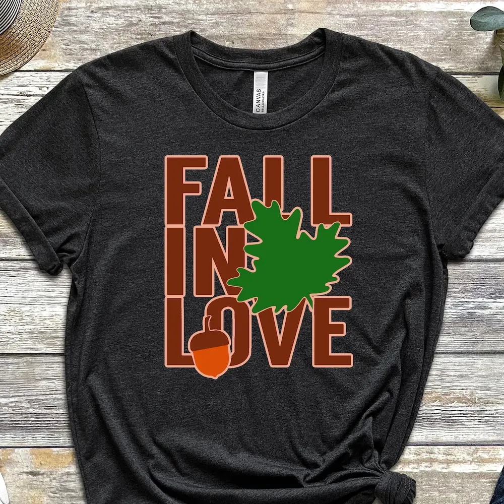 Fall In Love T Shirt Acorn Maple Leaf Vibes Autumn Season Lover