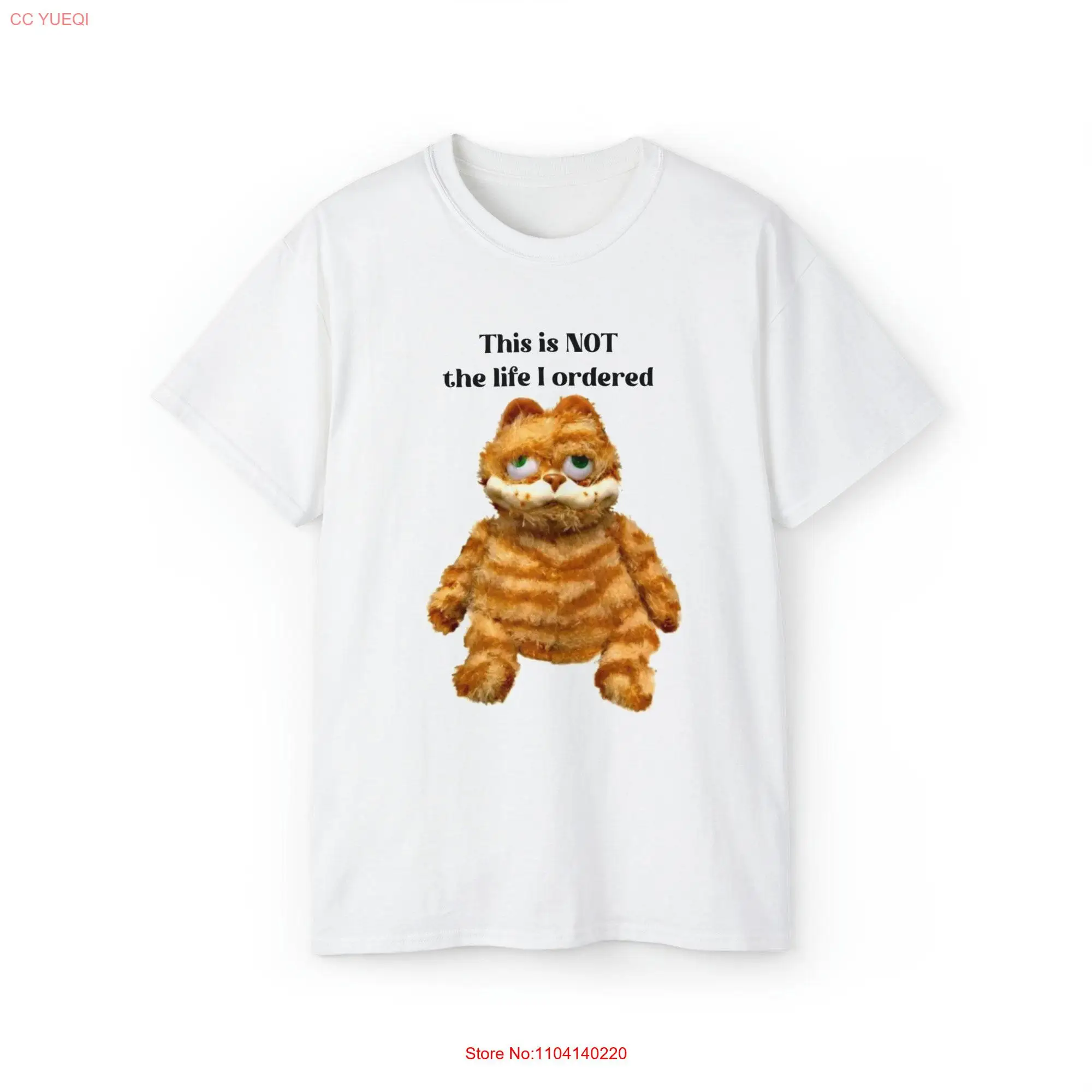 This is Not the Life I ordered T Shirt Lasagna Cat Feline Plushie Funny Ugly Toy Cartoon Top Meme Inspired