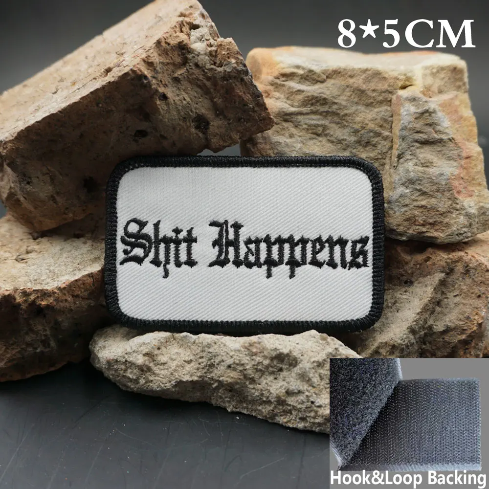 Shit Happens Embroidered Patches Applique Sewing Label punk biker Band Rock Clothes Badge with hook backing or sew on