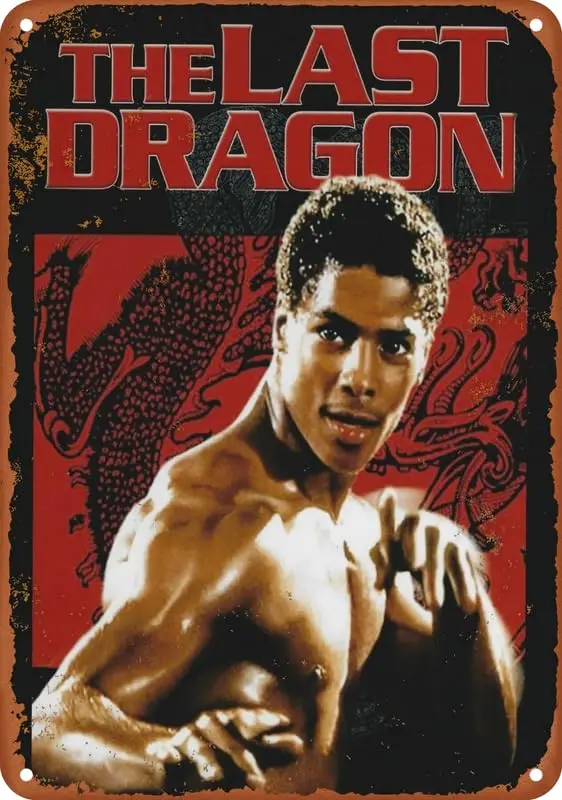 

The Last Dragon Ii алюминиевая флуоловянная вывеска настенный Декор Ретро алюминиевые вывески домашний декор комнатный металлический декор художественные вывески