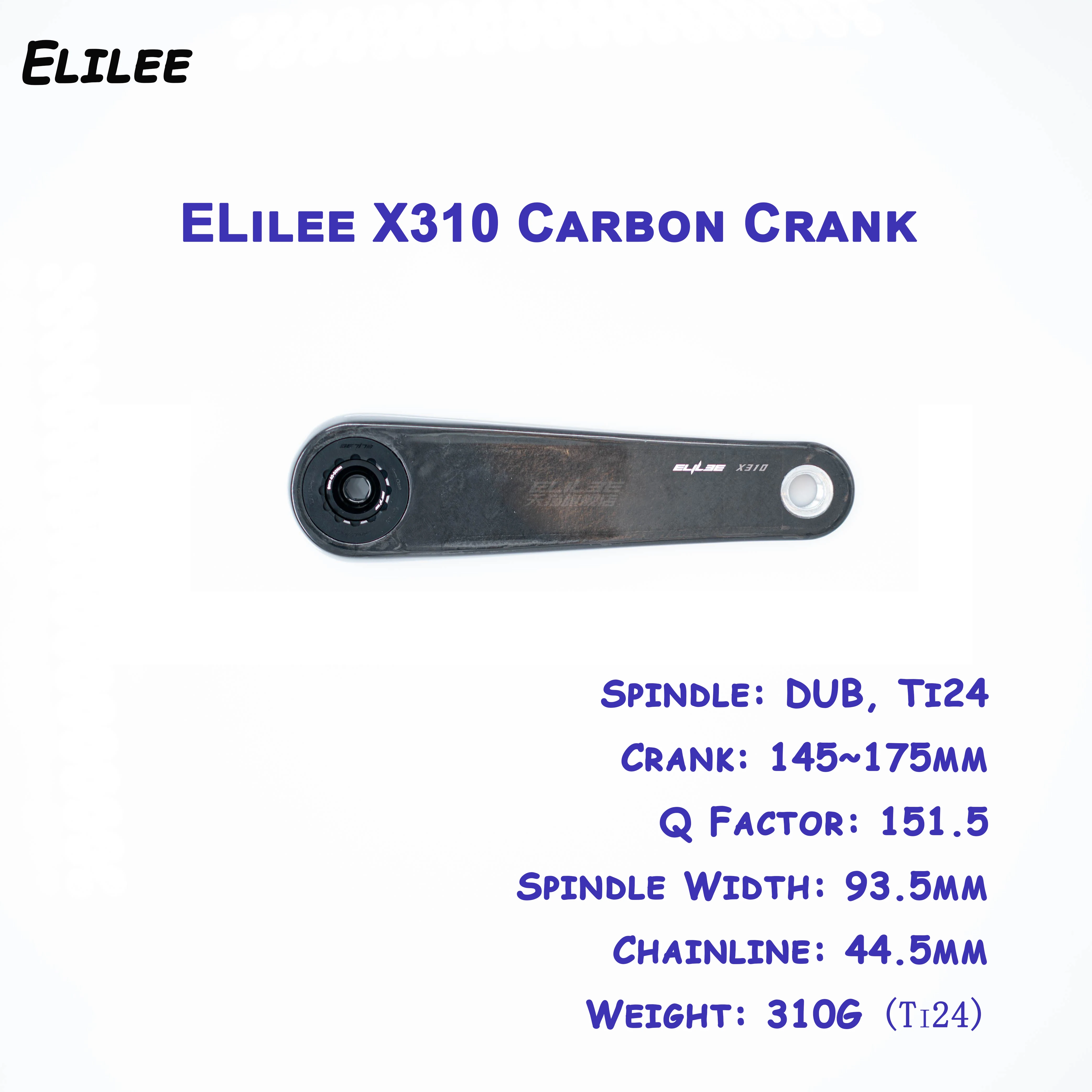 

Elilee X310 & XC Carbon Crank | X310 DUB29 n Ti24 for Road, 145~175, 93.5mm spindle | XC DUB29 for MTB, 155~172.5, 106mm spindle