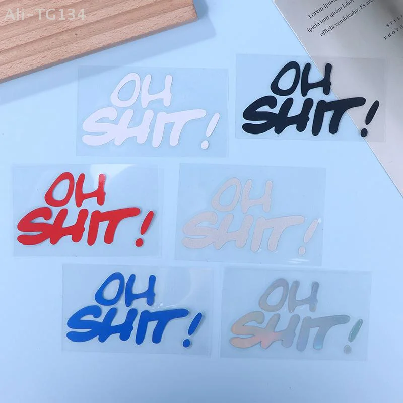 1PC Laughable OH SHIT Water-Resistant Bike Stickers for Fuel Tank Helmet Fairing Electric Scooter Vinyl Accessories.