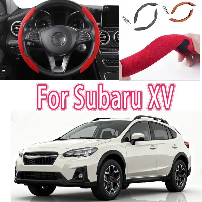 

For Subaru XV Car Steering Wheel Cover 38CM Anti-Slip Suede Steering Wheel Cover Auto Decoration Accessory