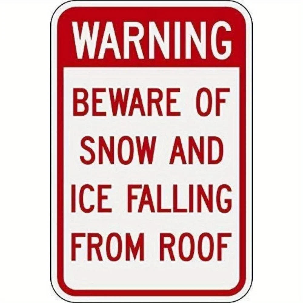 "حذر من سقوط الثلج والجليد من السقف - لافتة معدنية من الألومنيوم المزخرفة لديكور المنزل الداخلي/الخارجي مقاس 12 × 8 بوصة" #1