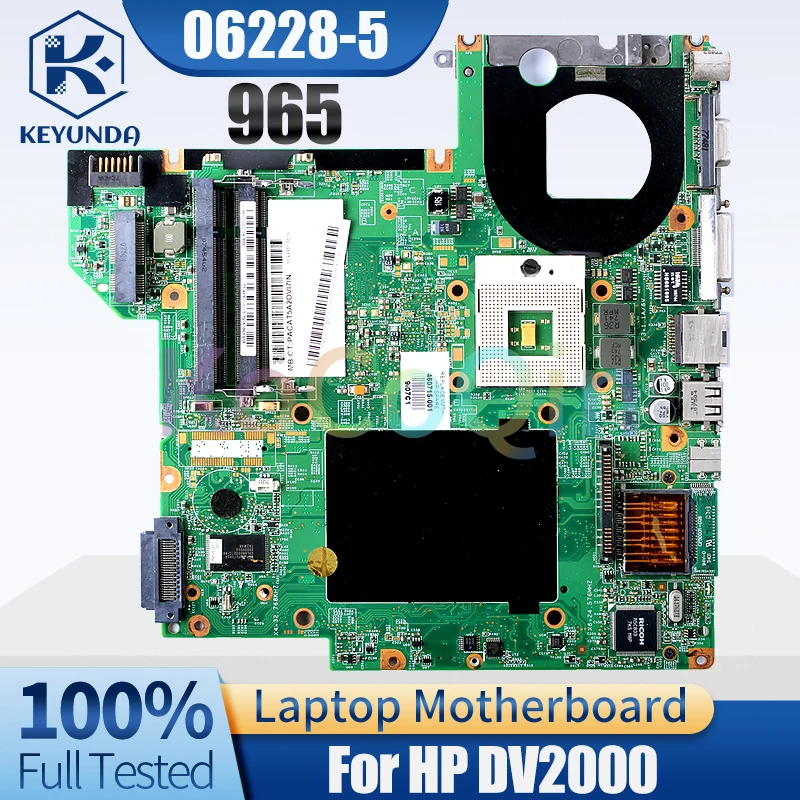 For HP Pavilion DV2000 DV2500 DV2700 Notebook Mainboard 06228-5 06228-3 460715-001 448598-001 965 Laptop Motherboard Full Tested