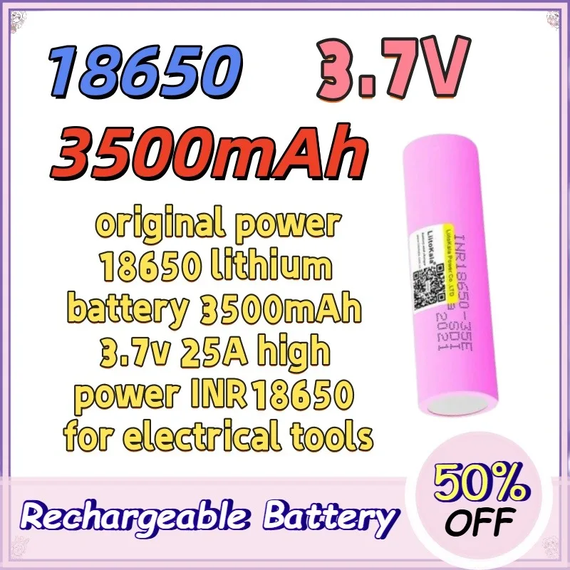 NEW 35E original power 18650 lithium battery 3500mAh 3.7v 25A high power INR18650 for electrical tools