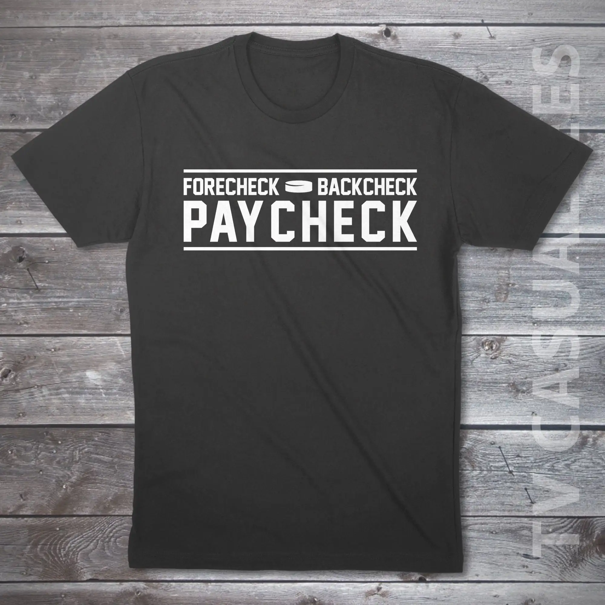 Forecheck Backcheck Paycheck Mens T Shirt Or Funny Pop Culture