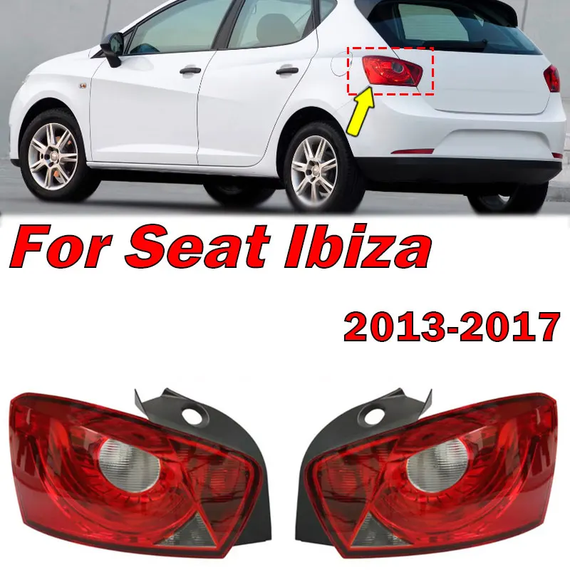 Car Accessories Rear Taillight For Seat Ibiza 2013 2014 2015 2016 2017 Halogen Tail Light Brake Light Siganl Lamp Without Bulb