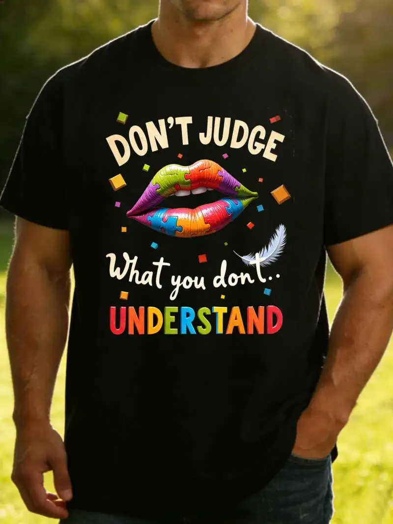 Colorful Puzzle Lips Do Not Judge What You Do Not Understand Men's Crew Neck T-Shirt Loose Fit Soft Comfortable Fabric Gift