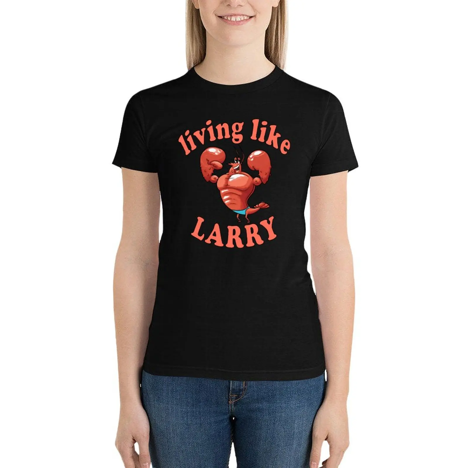 living like larry T-Shirt Aesthetic clothing summer top cute clothes funny Women clothing