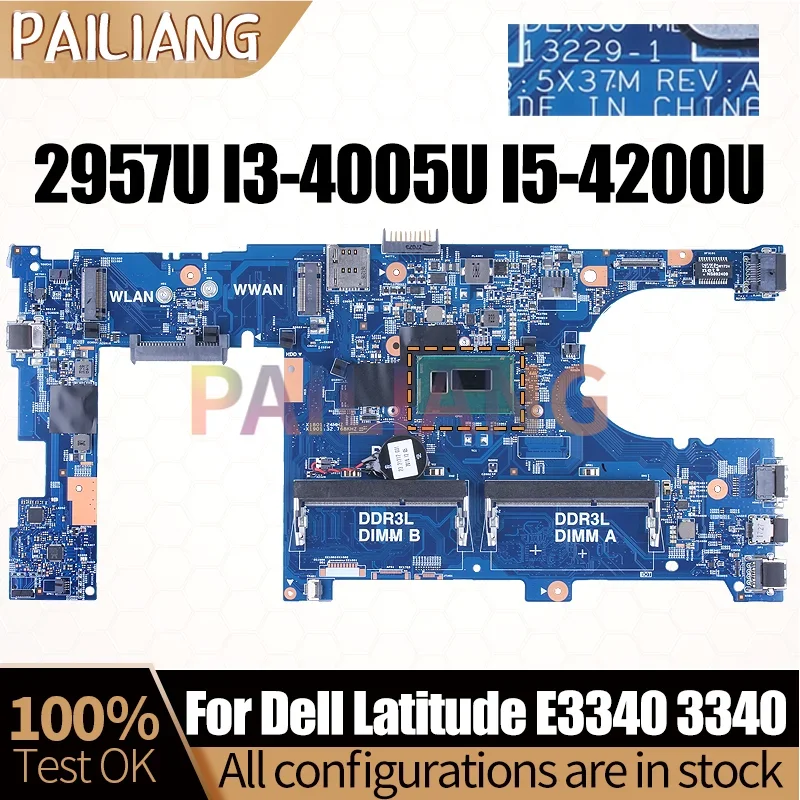 For DELL Latitude E3340 3340 Notebook Mainboard 13229-1 2957U I3-4005U I5-4200U 0DKY98 0MYK5G 075MY6 Laptop Motherboard Tested