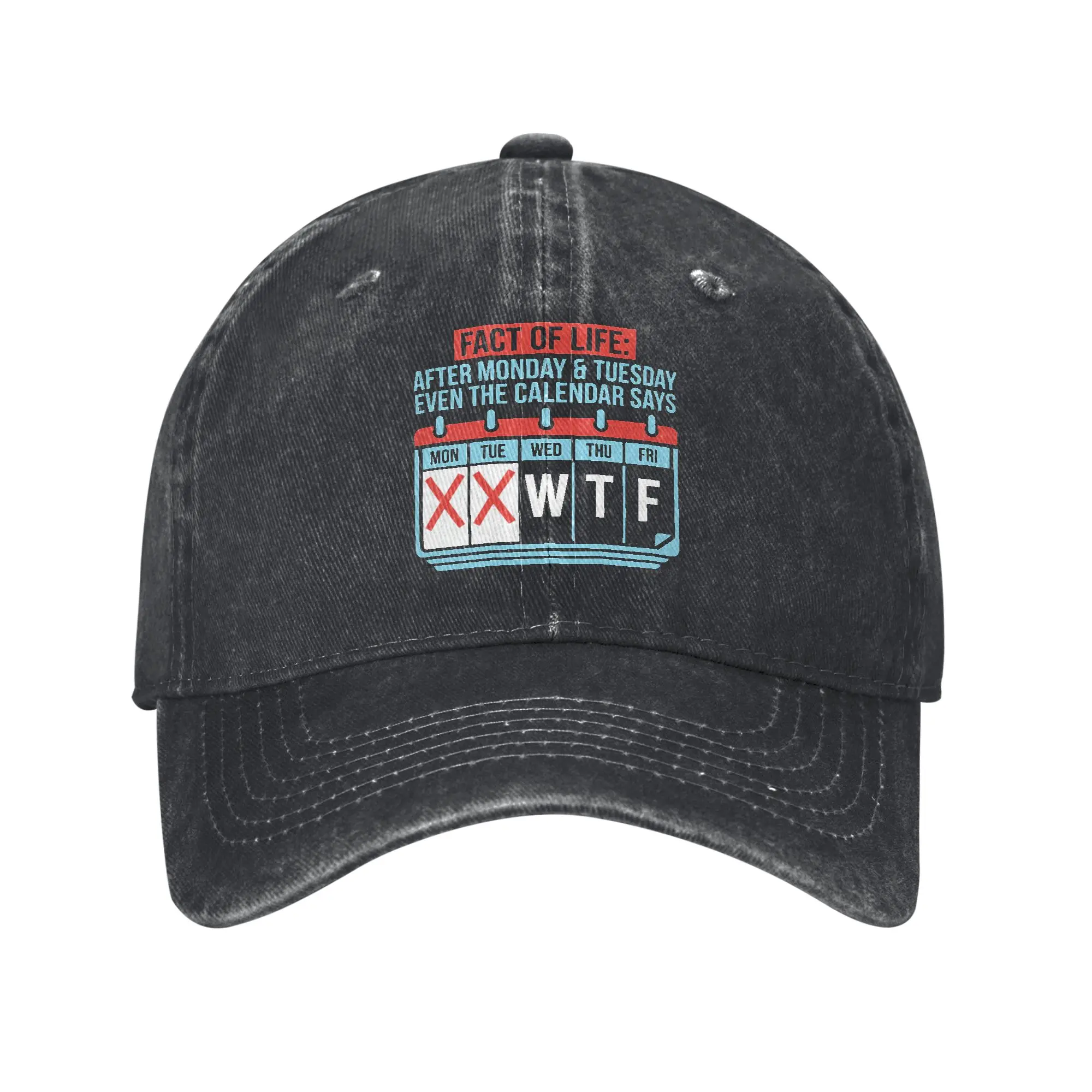 Pure Color Dad Hats Fact Of Life After Monday Tuesday Funny Calendar Text Print Women's Hat Sun Visor Baseball Caps  Peaked Cap