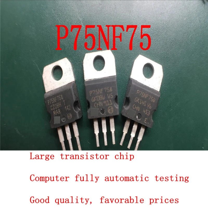 100pcs/1lot:P75NF75 STP75NF75 STP75N75 75NF75 75N75 MOSFET N-CH 80A 75V 300W TO-220-3