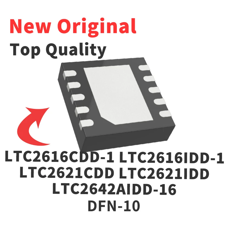 

1 PCS LTC2616CDD-1 LTC2616IDD-1 LTC2621CDD LTC2621IDD LTC2642AIDD-16 LTC2642CDD-16 LTC7106EDDB DFN-10 New Original Chip IC