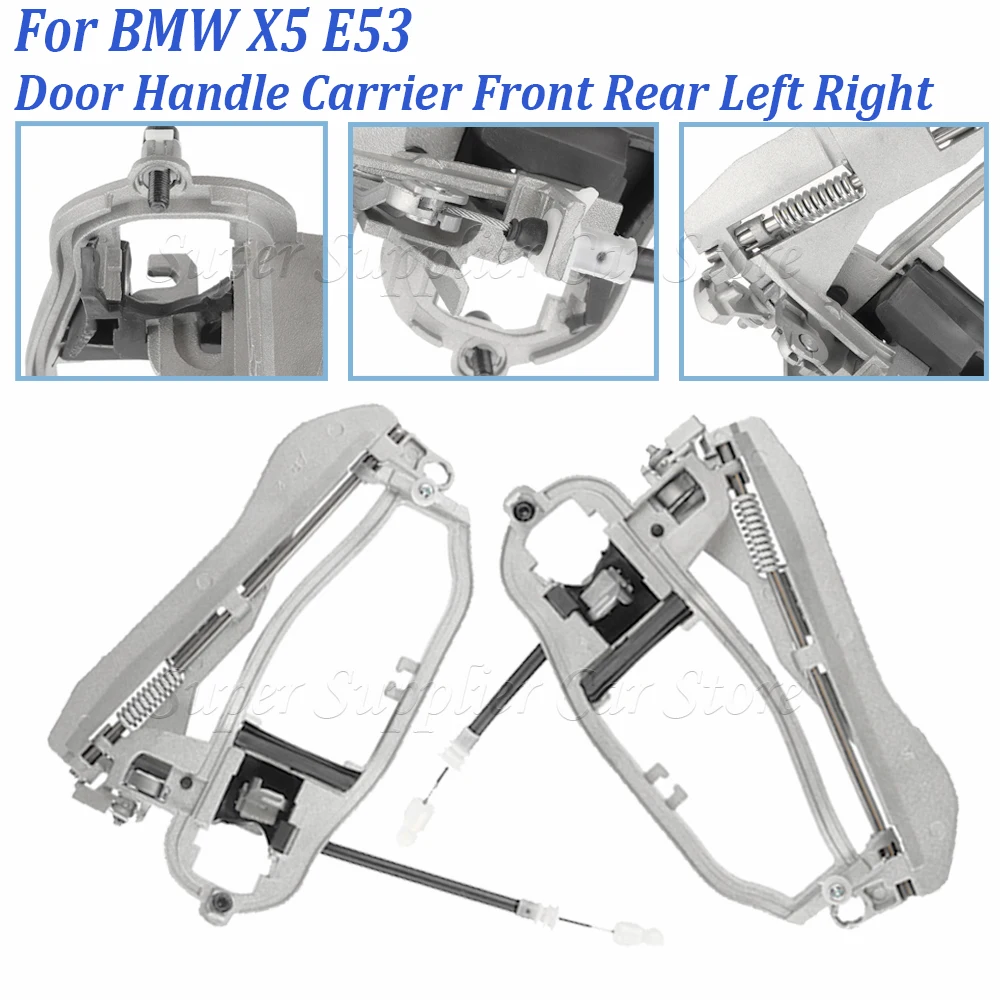 

Left Right Front Rear Door Handle Carrier Inner Outside For BMW X5 E53 51218243615 51218243616 51228243635 51228243636