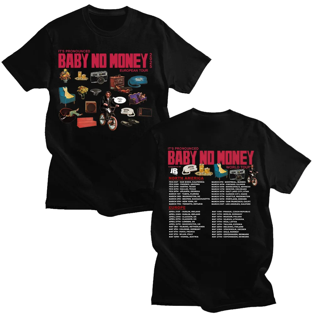 

Bbno$ It's Pronounced Baby No Money European Tour 2025 T-shirts Rapper Humorous Cotton T Shirt Short Sleeve Summer Unisex Tops