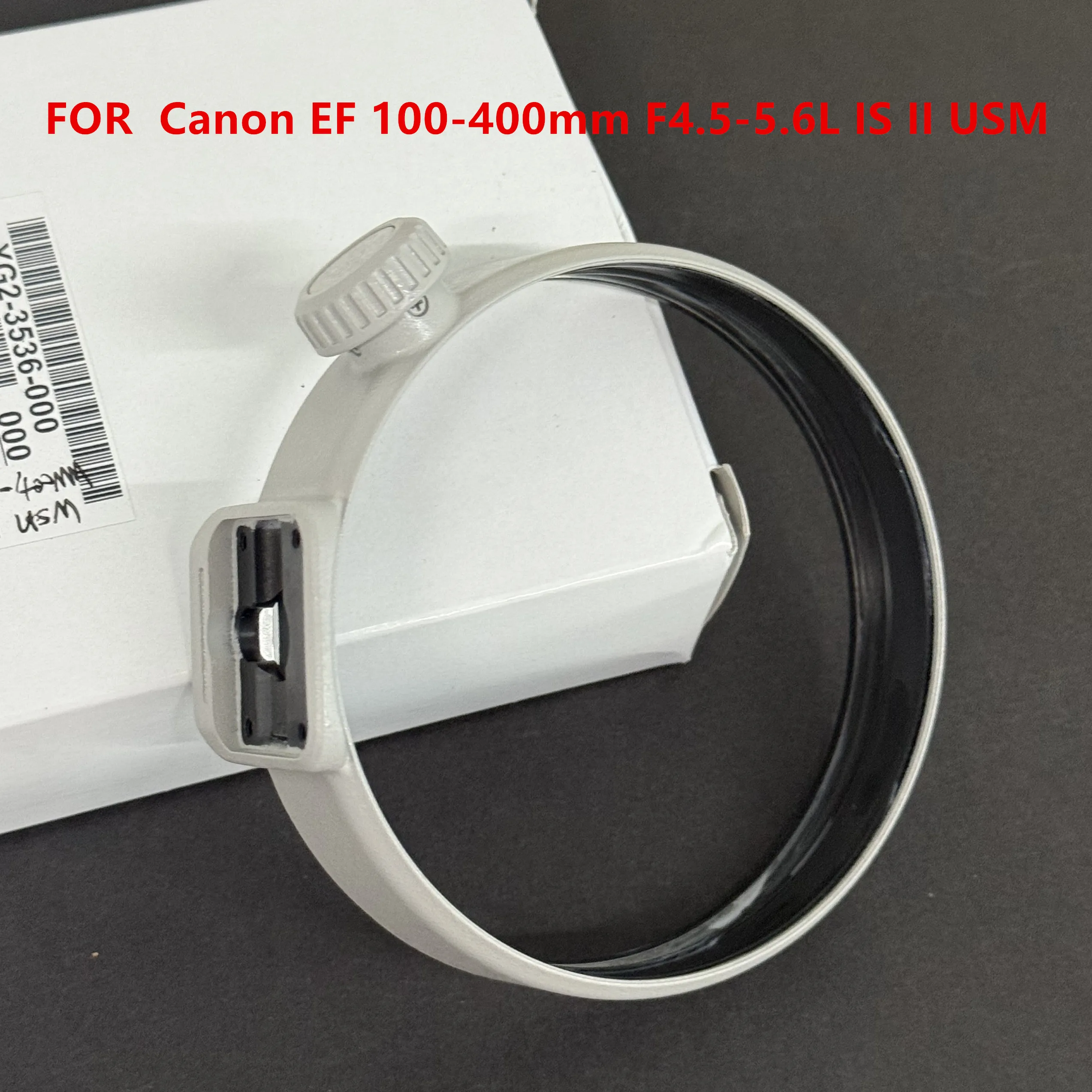 New original Tripod Ring Assembly Replacement Part （YG2-3536）for Canon EF 100-400mm F4.5-5.6L IS II USM