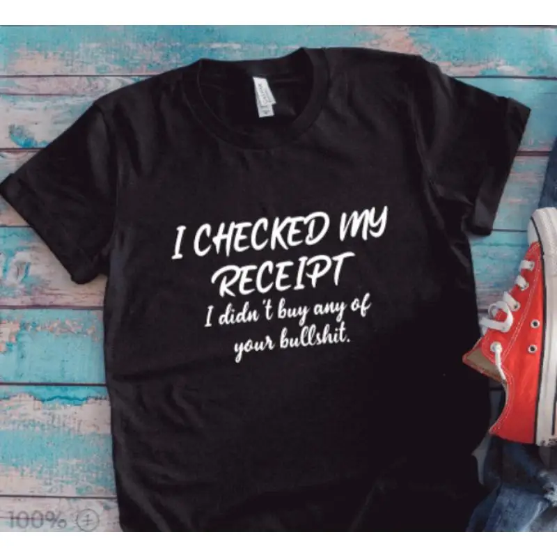 

Я провел свою квитанцию не покупайте любой из тебя. Черная футболка.