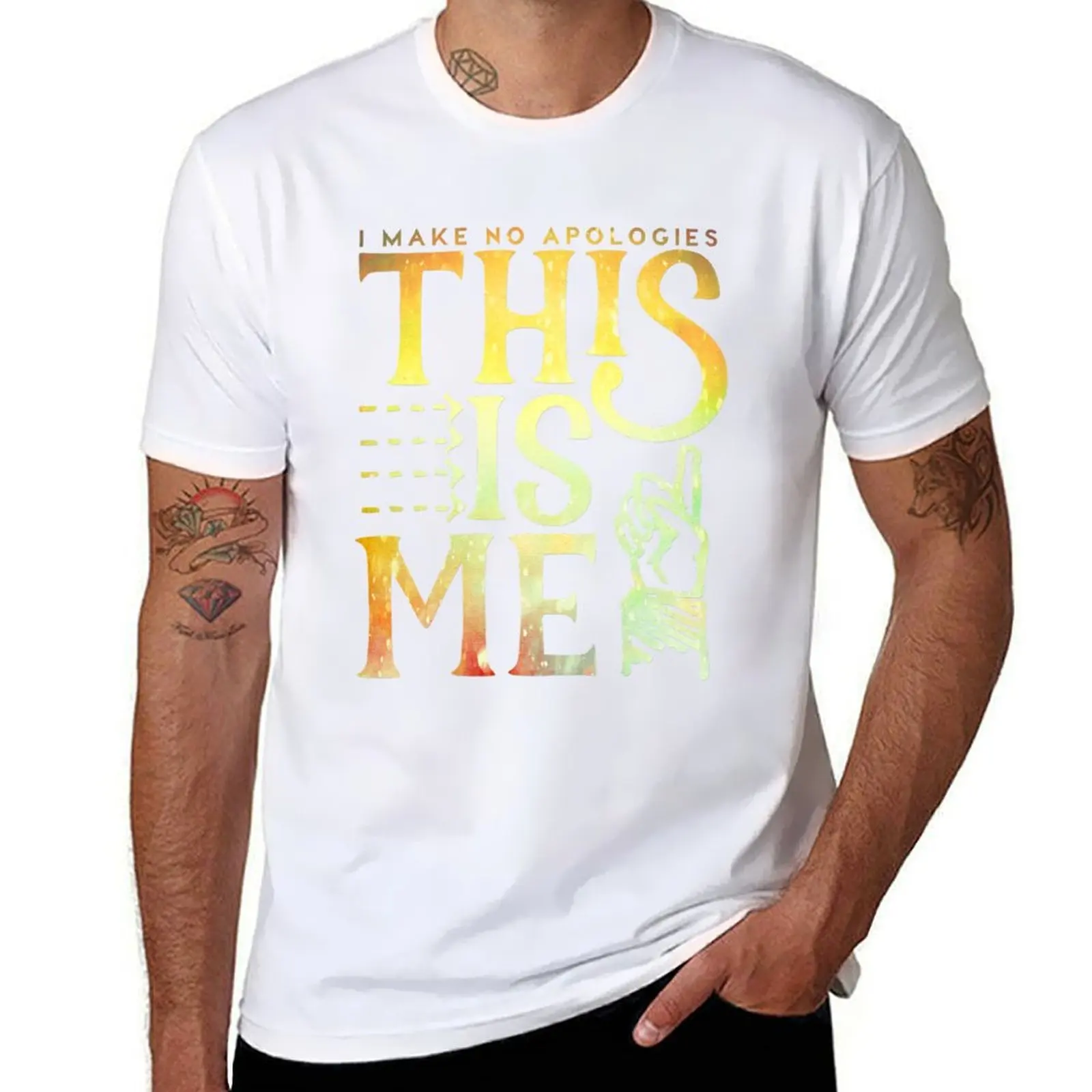 

This Is Me (I make no apologies) T-Shirt man t shirts for men casual t shirt man designer anime t shirts oversize T-Shirt