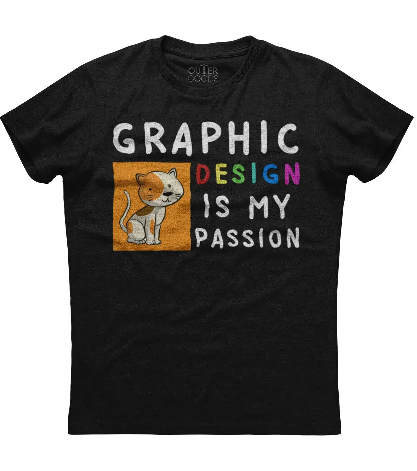 Graphic Design Is My Passion Cat Printed T-Shirt. Summer Cotton O-Neck Short Sleeve Mens T Shirt New S-3XL