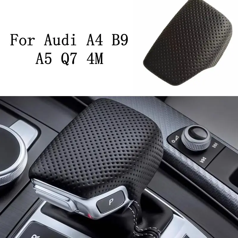 For Audi A4 B9 A5 Q7 4M1 713 139F Q5 2016-2019 Black perforated leather selector lever handle Gear Shift Knob handball cover