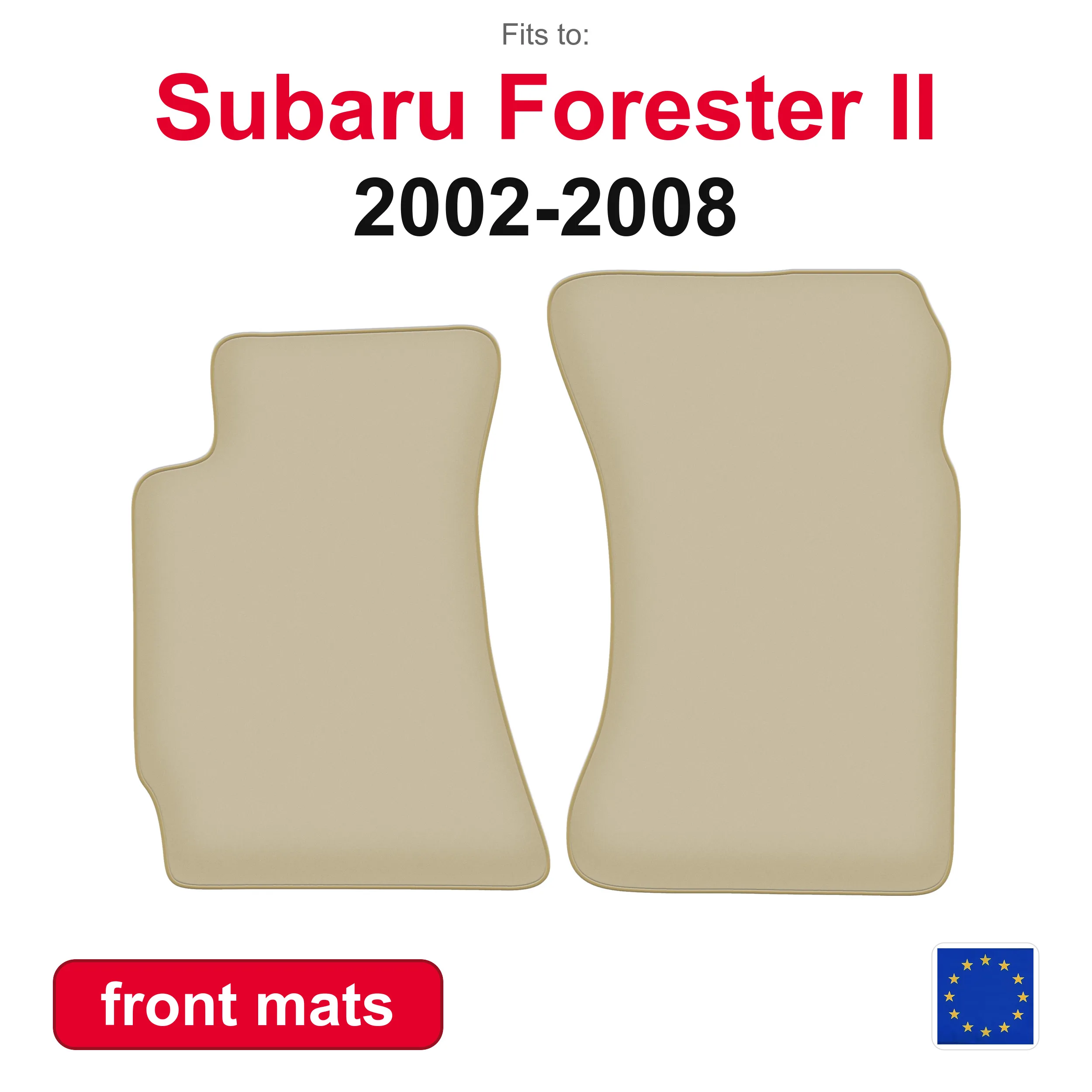 PREMIUM Vorderfußmatten für Subaru Forester II SUV (2002-2008) - Beige 2-teiliges Set Autofußmatten Vordere Bodenmatten