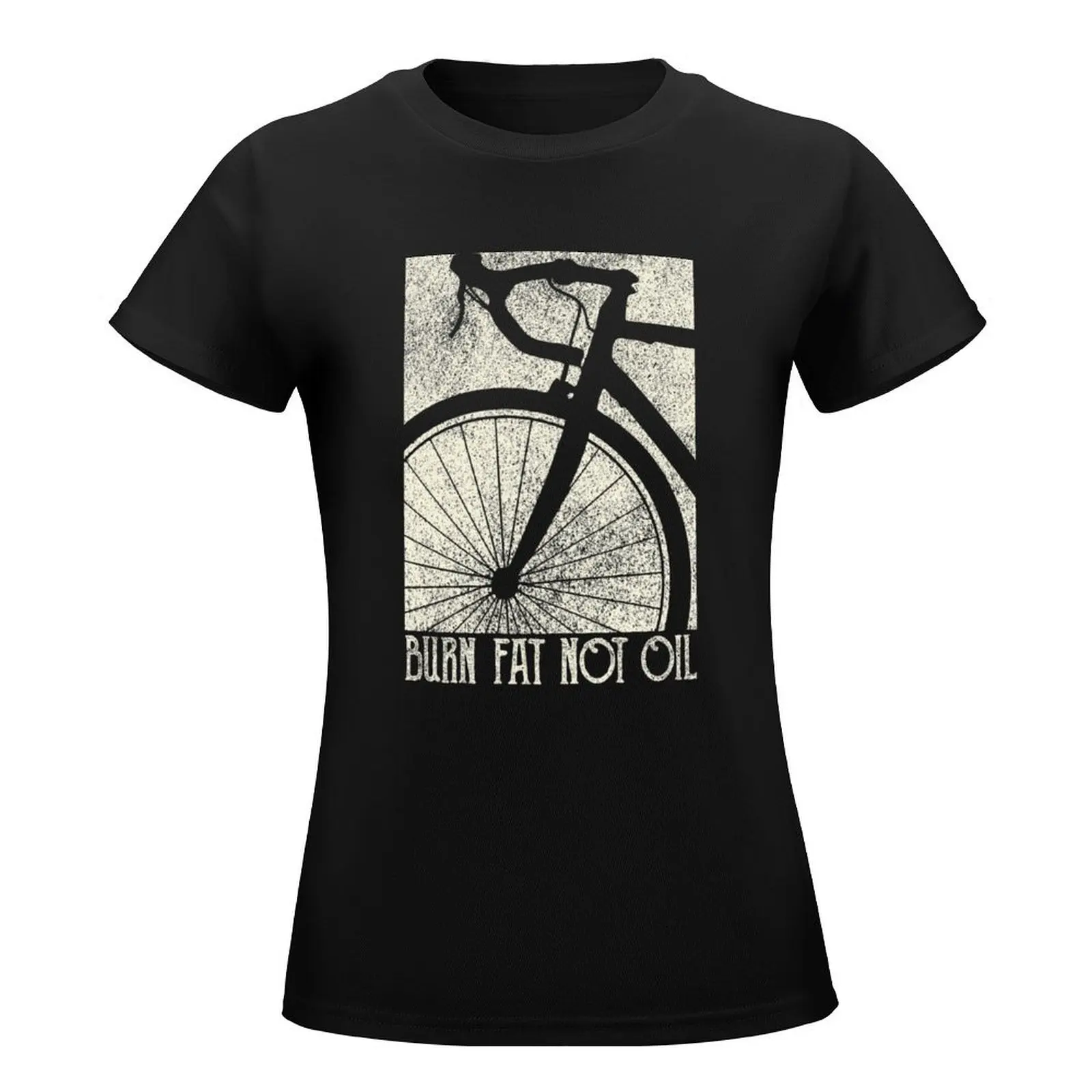 Burn Fat Not Oil With Bicycle T-Shirt cute tops vintage clothes cute clothes workout shirts for Women loose fit