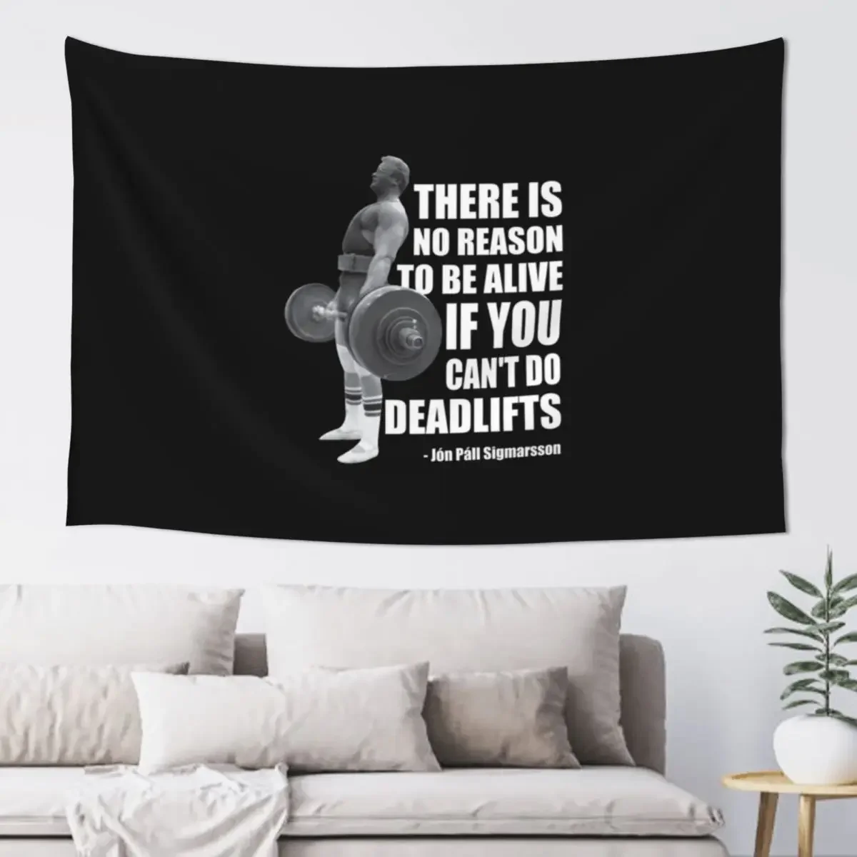 There Is No Reason To Be Alive If You Can't Deadlift Essential T-Shirt Tapestry Room Decorator Decoration For Rooms Tapestry