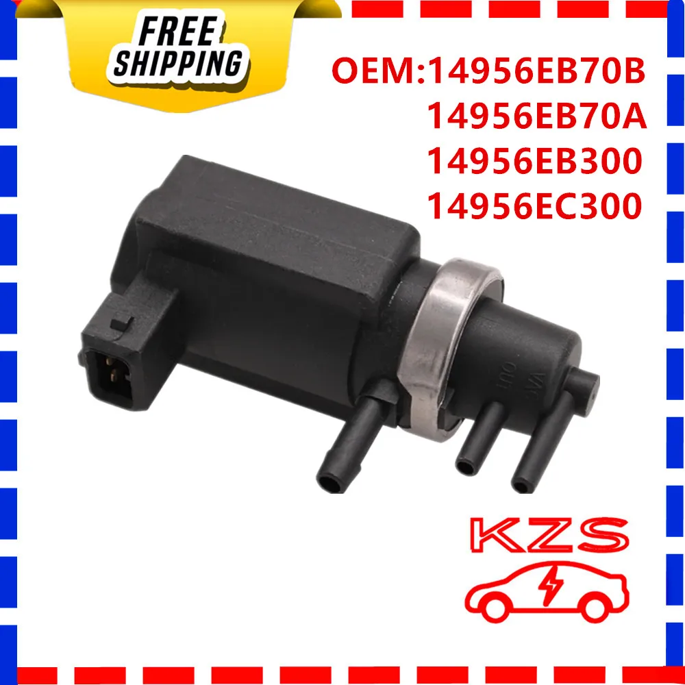 

14956EB70B 14956EB70A 14956EB300 14956-EB70B 14956-EB300 Turbo Boost Solenoid For Nissan Navara D40 Pathfinder R51 2.5