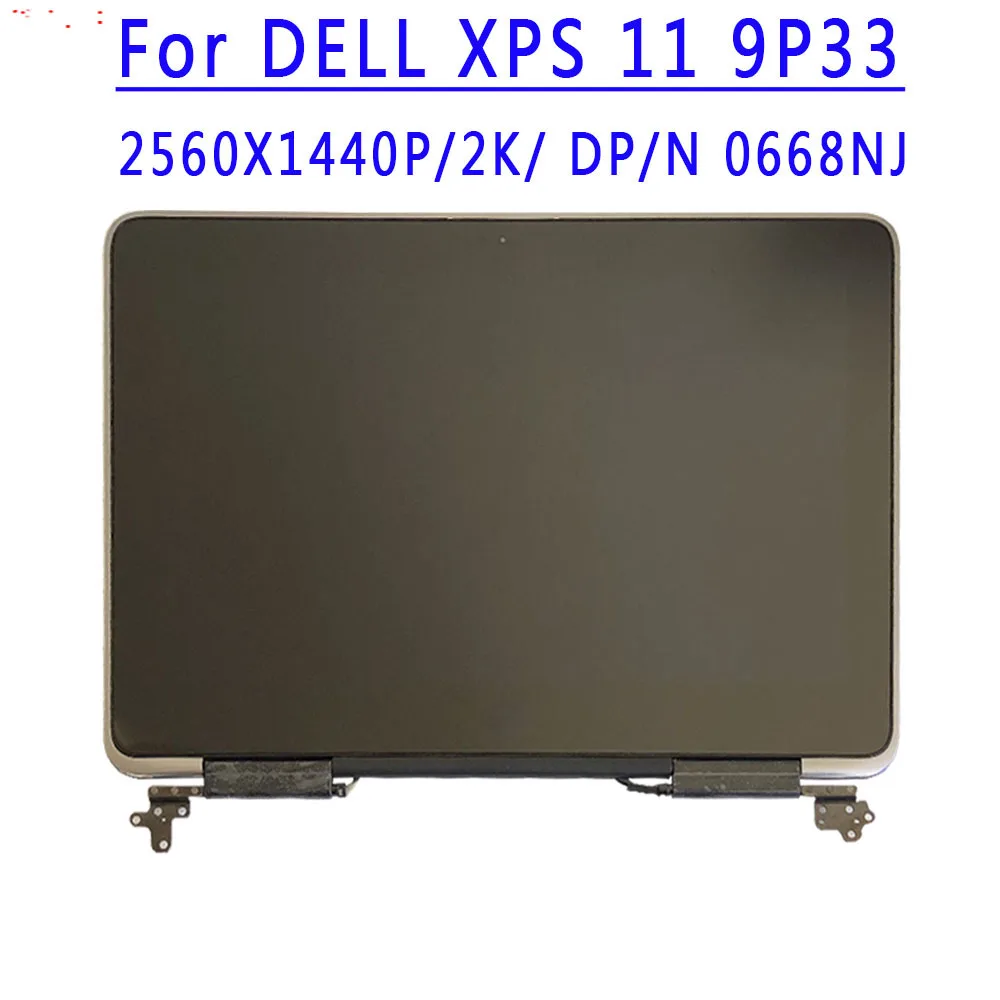 DP/N 0668NJ 668NJ 11.6 inch 2560X1440 IPS 2K QHD 40Pins EDP 60HZ LCD Screen Upper Part With Touch For DELL XPS 11 9P33