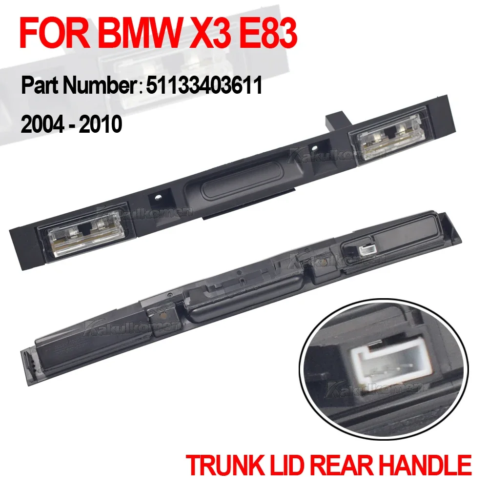 Brand New Touring Boot Trunk Lid Rear Handle With Key Button For BMW X3 E83 51133403611 Automobile Accessories