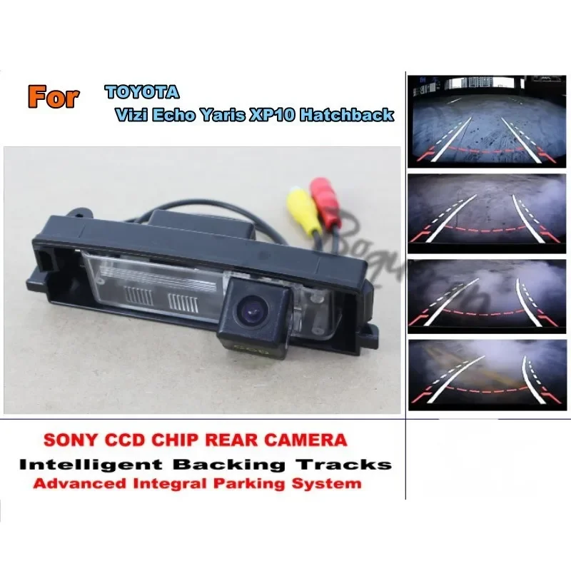 

For TOYOTA Vizi Echo Yaris XP10 Hatchback Intelligent Car Parking Camera / with Tracks Module Rear Camera CCD Night Vision