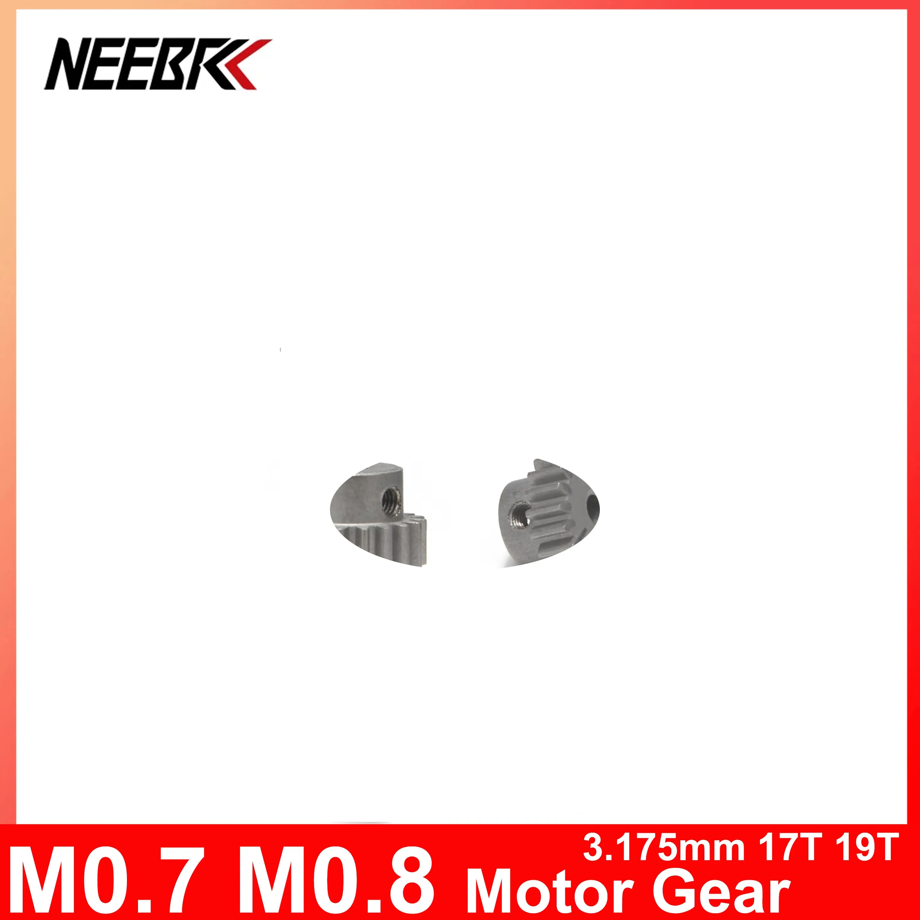 NEEBRC M0.7 M0.8 Motor Gear 3.175mm 17T 19T Metal Pinion for RC Drifit Car On-road Vehicle Off-road Toy Brushless Brushed Parts