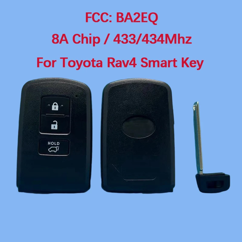 

CN007087 Aftermarket 3 Button Smart Key Fob 433/434MHz FCC BA2EQ 89904-42180 8A Chip For Toyota Rav4 2013-2018