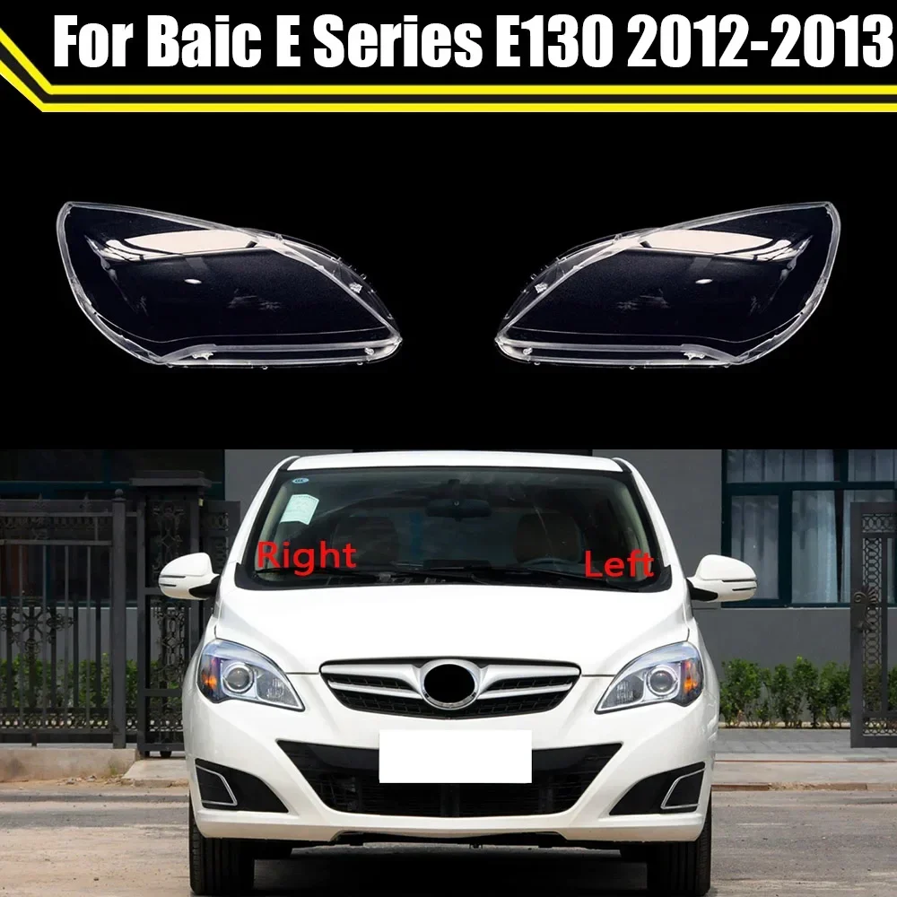 

Car Front Headlight Lens Glass Auto Shell Headlamp Lampshade Head Light Lamp Cover Lampcover For Baic E Series E130 2012 2013